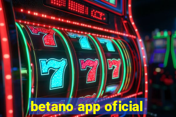 betano app oficial